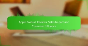 Apple Product Reviews: Sales Impact and Customer Influence