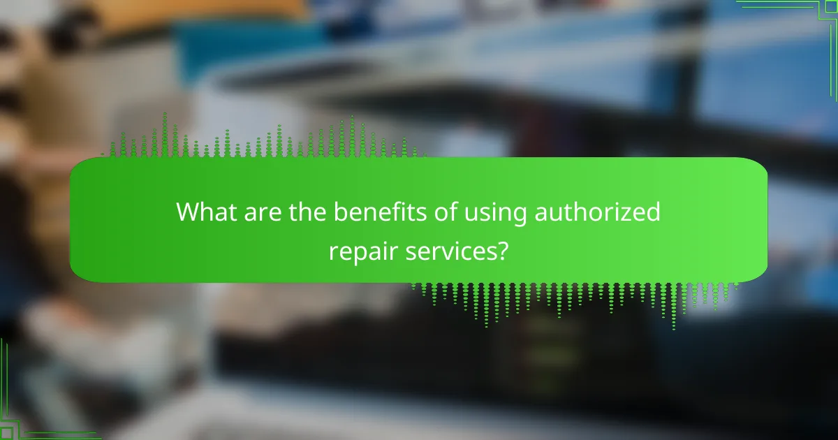 What are the benefits of using authorized repair services?