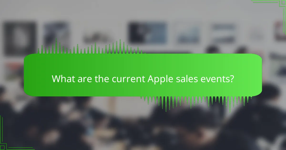 What are the current Apple sales events?